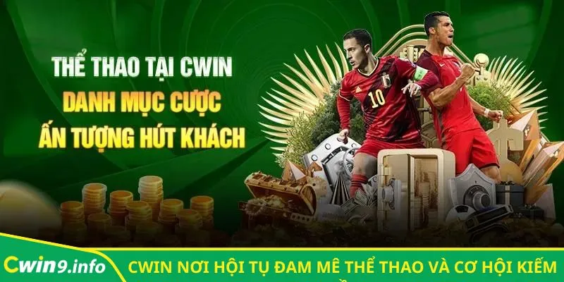 Tham gia thể thao CWIN và chinh phục đỉnh cao cá cược